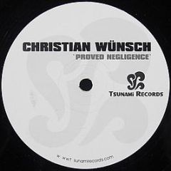 Christian WüNsch - Proved Negligence - Tsunami Records