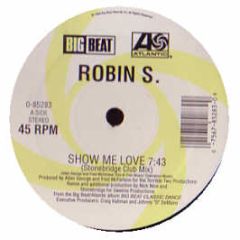 Robin S - Show Me Love - Atlantic