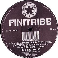 Finitribe - Monster In The House - Finiflex