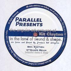 Kit Clayton - The Angular Adventures Of Kit Clayton - Parallel Recordings, Ltd.
