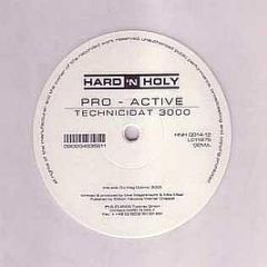 Pro Active - Technicidat 3000 - Hard N Holy