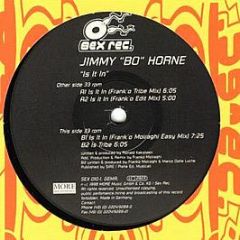 Jimmy "Bo" Horne - Is It In - Sex Records