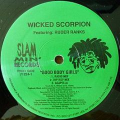 Wicked Scorpion - Good Body Girls - Slammin Records