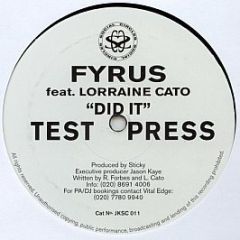 Fyrus Feat. Lorraine Cato - Did It - Social Circles
