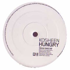 Kosheen - Hungry (Remix) (Disc 1) - Kinetic