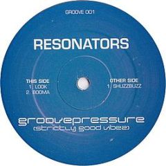 Resonators - Shuzzbuzz - Groovepressure