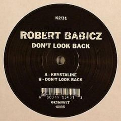 Robert Babicz - Don't Look Back - K2