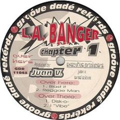 Juan V. - L.A. Banger Chapter 1 - Groove Daddy