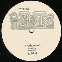 DJ Kaos / Unique - Far Away / 5 AM - Nuffin' But Noize