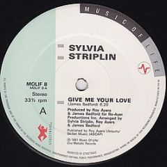 Sylvia Striplin - Give Me Your Love - Music Of Life