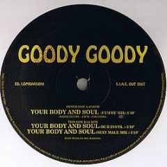 Goody Goody - Your Body And Your Soul - OUT