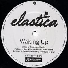 Elastica - Waking Up - Deceptive