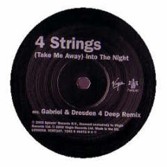 4 Strings - Into The Night (Take Me Away) - Virgin