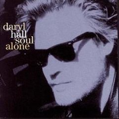 Daryl Hall - Soul Alone - Epic