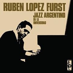 RubéN LóPez FüRst - Jazz Argentino En La Universidad - Vampi Soul