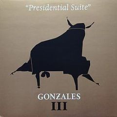 Gonzales - III "Presidential Suite - Kiltty-Yo