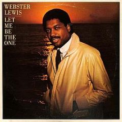 Webster Lewis - Let Me Be The One - Epic