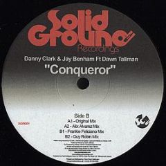 Danny Clark & Jay Benham Ft Dawn Tallman - Conqueror - Solid Ground Recordings