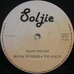 Wayne Wonder & The Golds - Night And Day - 	Soljie