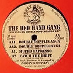 The Red Hand Gang - The Full On Double Doppleganga E.P - Funky Monkey