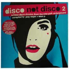 Joey Negro & Sean P Present - Disco Not Disco Volume 2 - Strut