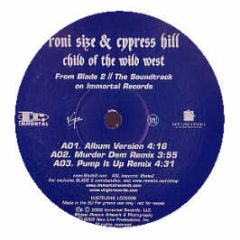 Roni Size & Cypress Hill - Child Of The Wild West - Virgin