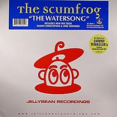The Scumfrog - The Watersong - Jellybean