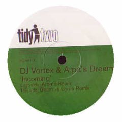 DJ Vortex & Arpa's Dream - Incoming - Tidy Two