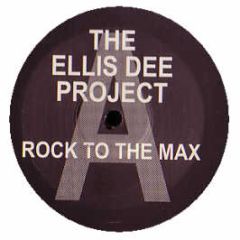 Ellis Dee Project - Do You Want Me / Rock To The Max - LSD