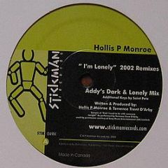 Hollis P.Monroe - I'm Lonely 2002 (Remixes) - Stickman
