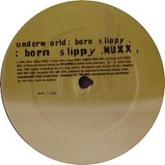 Underworld - Born Slippy (Remix) - Junior Boys Own