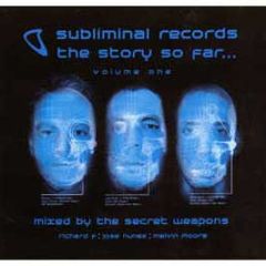 Subliminal Records Presents - The Story So Far - Subliminal