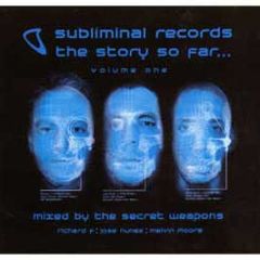 Subliminal Records Presents - The Story So Far - Subliminal