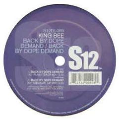 King Bee - Back By Dope Demand - S12 Simply Vinyl