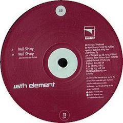 16th Element - Well Strung - Loaded