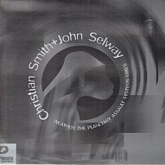 Christian Smith & John Selway - Weather (Remixes Pt 2) - Primate