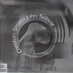 Christian Smith & John Selway - Weather (Remixes Pt 2) - Primate