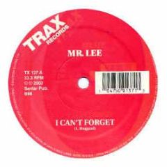 Mr Lee - I Can't Forget - Trax
