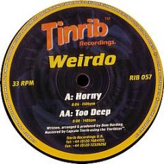 Weirdo - Horny - Tinrib