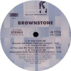 Brownstone - If You Love Me - Epic