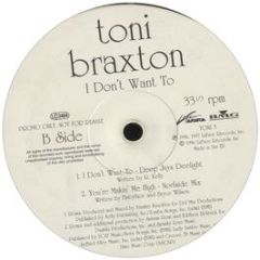 Toni Braxton - I Dont Want To - Laface