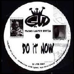 Mark Ruff Ryder - Do It Now - Strictly Underground