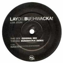 Layo & Bushwacka! - Love Story (Untitled) - XL