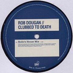 Rob Dougan - Clubbed To Death (2002 Remixes) - Cheeky