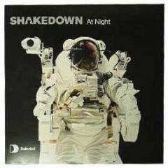 Shakedown - At Night - Defected