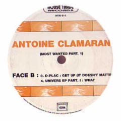 Antoine Clamaran - Most Wanted Singles Part 1 - House Trade