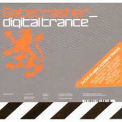 Gatecrasher Presents - Digital Trance - Incredible
