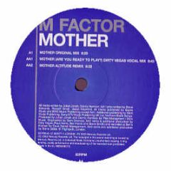 M Factor - Mother - Serious