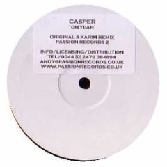 Casper - Oh Yeah - Passion Records