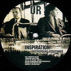 Underground Resistance - Inspiration - UR